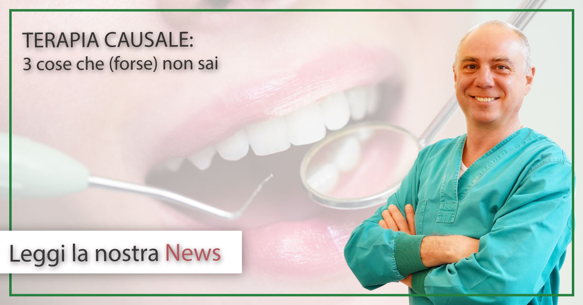Terapia causale | Studi Mezzena | Dentista a Brescia